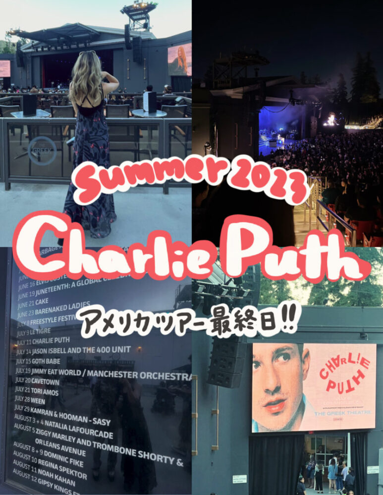 Charlie Puth Summer 2023　at greek theater　